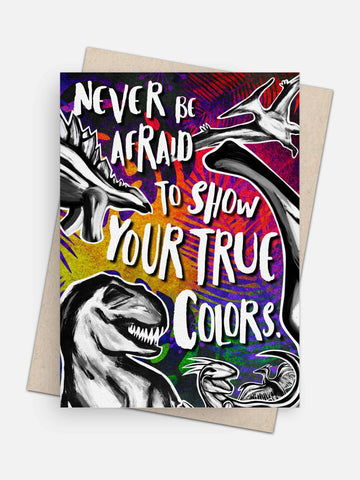 Never Be Afraid Dinosaur Empowerment Card-Greeting Cards-Arsenal By Blake Hunter