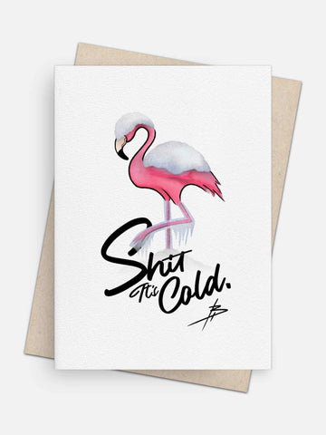 Shit It’s Cold Flamingo Card-Greeting Cards-Arsenal By Blake Hunter