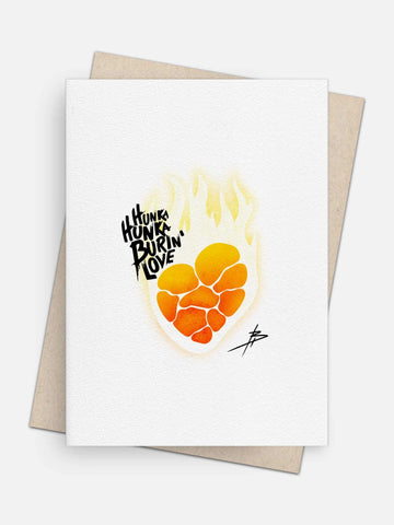 Hunka Burnin Love Card-Greeting Cards-Arsenal By Blake Hunter