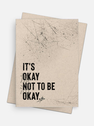 It’s Okay Not to Be Okay Empathy Card-Greeting Cards-Arsenal By Blake Hunter
