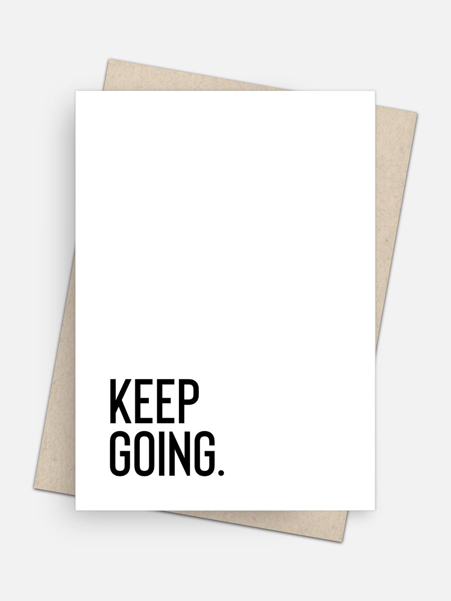 Keep Going Empowerment Card-Greeting Cards-Arsenal By Blake Hunter