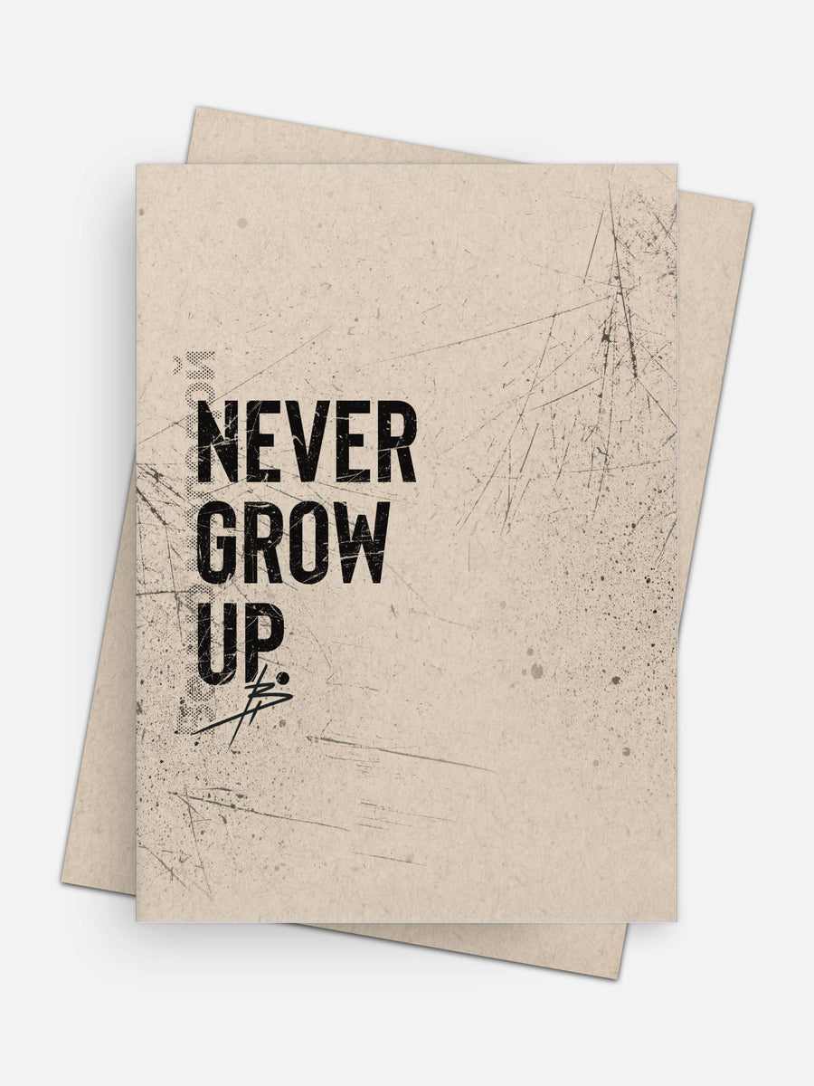 Never Grow Up Birthday Card-Greeting Cards-Arsenal By Blake Hunter