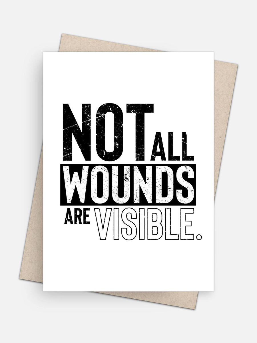Not All Wounds Are Visible Empathy Card-Greeting Cards-Arsenal By Blake Hunter