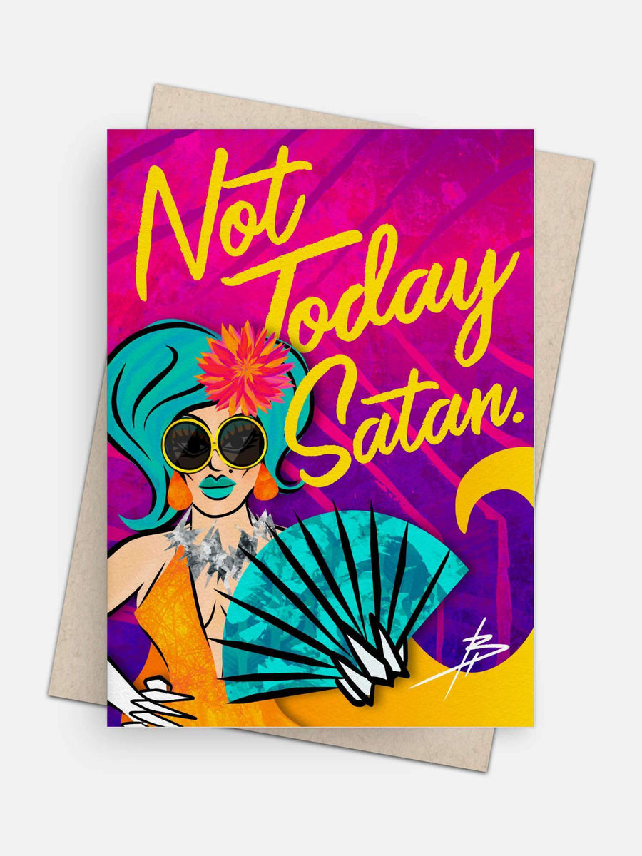 Not Today Satan Drag Empowerment Card-Greeting Cards-Arsenal By Blake Hunter