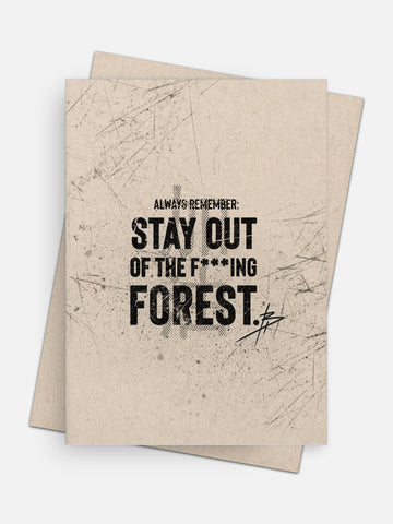 Stay Out Of The Forest Empowerment Card-Greeting Cards-Arsenal By Blake Hunter