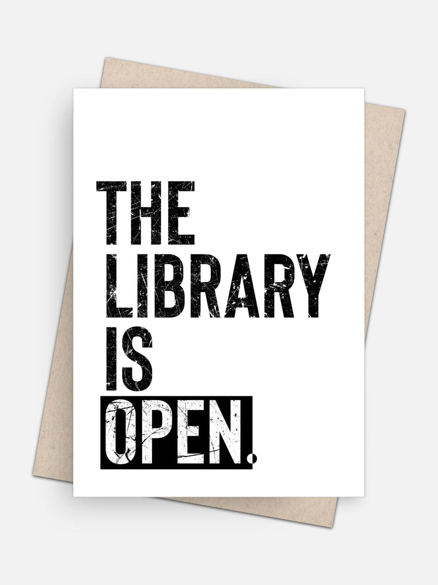 The Library is Open Empowerment Card-Greeting Cards-Arsenal By Blake Hunter