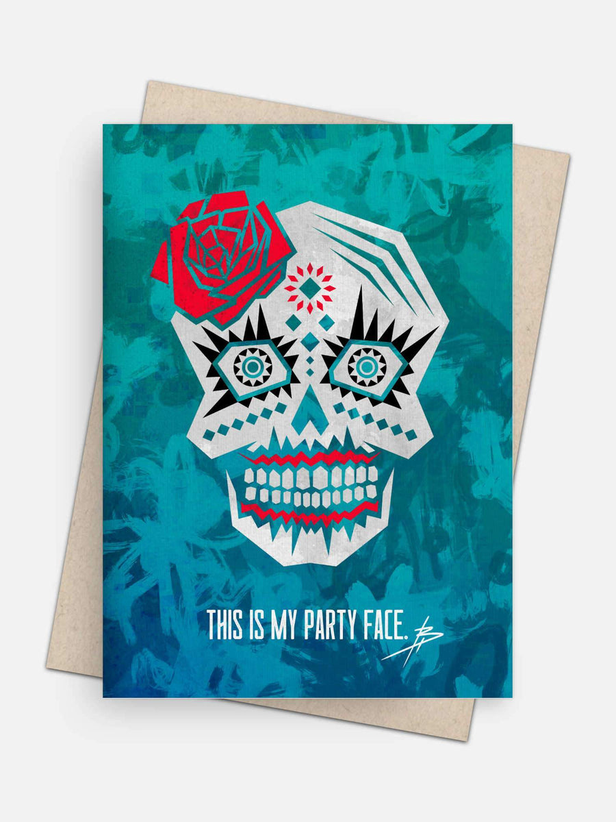 This Is My Party Face Sugar Skull Card-Greeting Cards-Arsenal By Blake Hunter