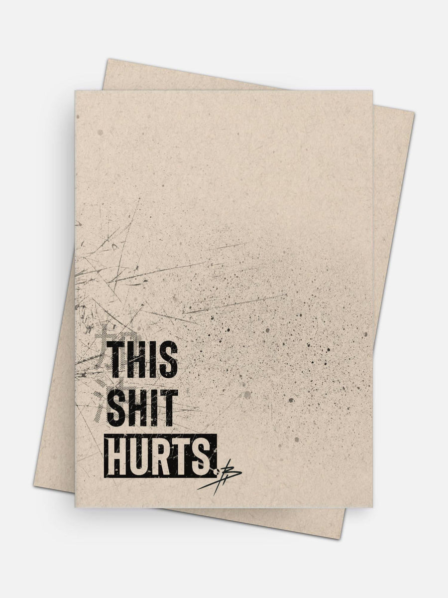 This Shit Hurts Empathy Card-Greeting Cards-Arsenal By Blake Hunter