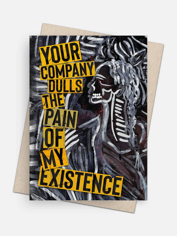 Your Company Dulls the Pain Card-Greeting Cards-Arsenal By Blake Hunter
