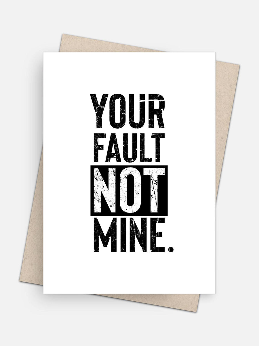 Your Fault Not Mine Apology Card-Greeting Cards-Arsenal By Blake Hunter